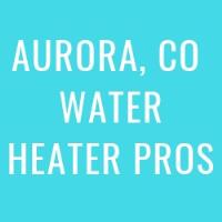 Aurora Water Heater Pros image 1